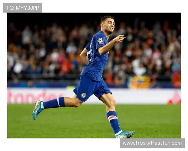 科瓦契奇在英超强强对话中的战术作用分析